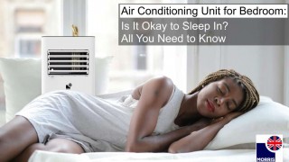 Air Conditioning Unit for Bedroom: Is It Okay to Sleep In? All You Need to Know (May 2024 update)